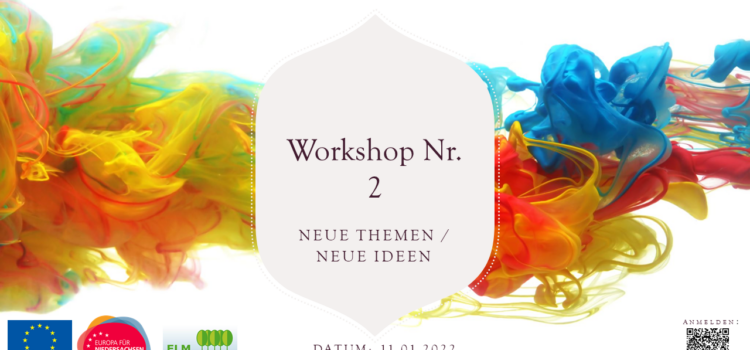 Einladung zum Workshop Nr. 2 „Neue Themen und Ideen“ am 11.01.2022