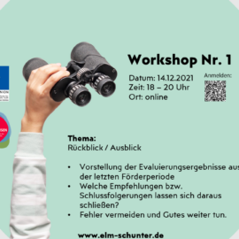 Workshop Nr. 1 „Rückblick / Ausblick“ am 14.12.2021 Workshop Nr. 1 „Rückblick / Ausblick“ am 14.12.2021