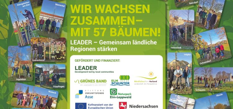 Wir wachsen zusammen – mit 57 Bäumen! Wir wachsen zusammen – mit 57 Bäumen!